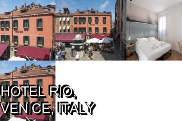 Hotel Rio, Venice, Italy
