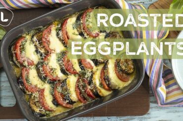 Roasted Eggplants with Tomato and Mozzarella | Food Channel L Recipes
