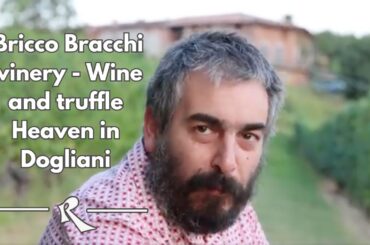 Wine & Truffle Heaven: Exploring Bricco Bracchi Winery