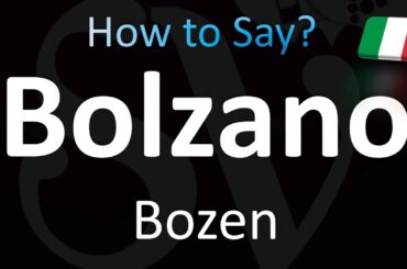 How to Pronounce Bolzano - Bozen Correctly! (Italy)