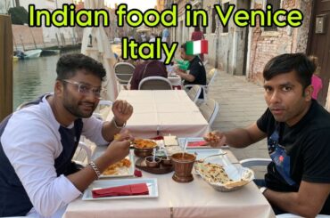 Indian food in Venice city of love - Italy #italy #venice #internationalfood #foodvlogs