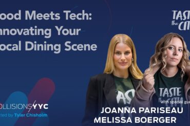 Joanna Pariseau and Melissa Boerger | Food Meets Tech, Innovating Your Local Dining Scene