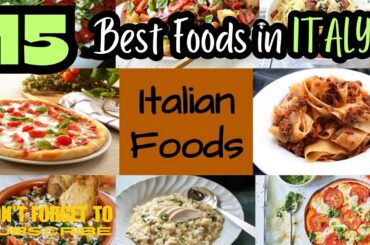 15 Iconic Foods in Italy | The Ultimate Foodie’s Guide | Last one BEST