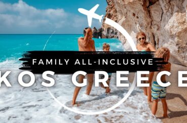 The Best All Inclusive Family Resorts in KOS Greece | Travel With Kids 2025