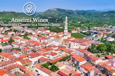 Lisa Anselmi and her familiy's journey from Soave Classico to a Veneto Classic