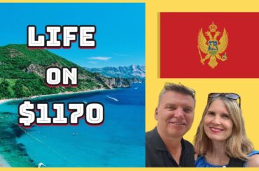 Living in Montenegro: Cost of Living (Expat Paradise?)
