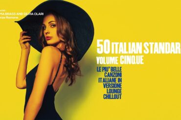 Top 50 Italian Standards Songs Restaurant 2024 [Chillout, Jazz, Lounge, Nu Jazz] vol 5