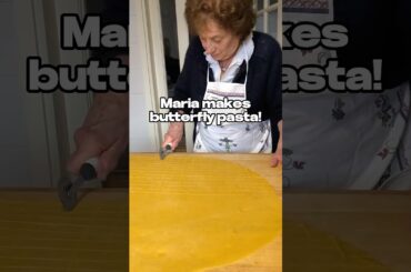 Maria makes BUTTERFLY PASTA! #pasta #italianfood #shorts