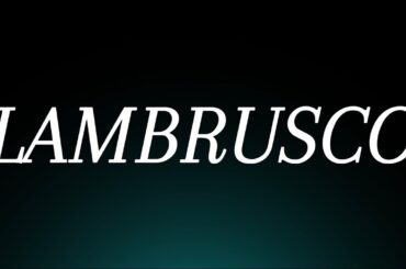 Learn How to Pronounce 'Lambrusco'! Correctly (Italian Wine Pronunciation)