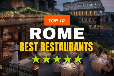 Top 10 Best Restaurants in Rome