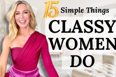 15 Things CLASSY WOMEN KNOW Elegant Words, Dining