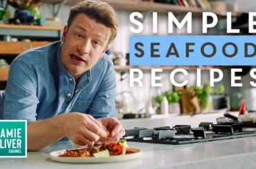 6 Easy Seafood Recipes With Jamie Oliver