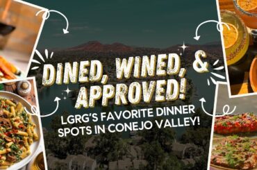 Discover Conejo Valley’s Best Local Restaurants for Dinner - Guide By LGRG's Team