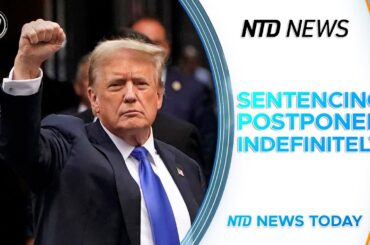 Judge Delays Trump's NY Case Sentencing Indefinitely; 2nd Storm to Hit Pacific Northwest