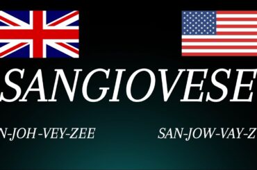 Learn How to Pronounce 'Sangiovese' Perfectly: UK vs USA (Famous Italian Wine Pronunciation)