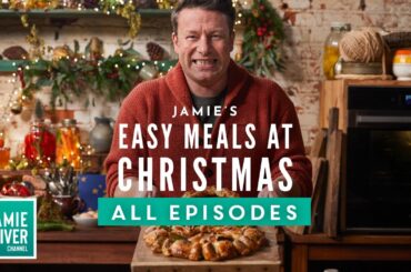 Jamie Oliver's Easy Meals At Christmas | All Episodes Full Season