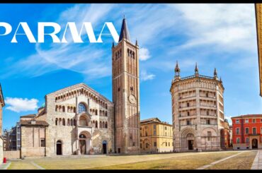 Visit Parma - Italy: Things to Do - What, How and Why to enjoy it (4K)