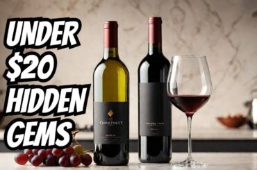 Incredible Wines You’ve Been Missing (Under $20)
