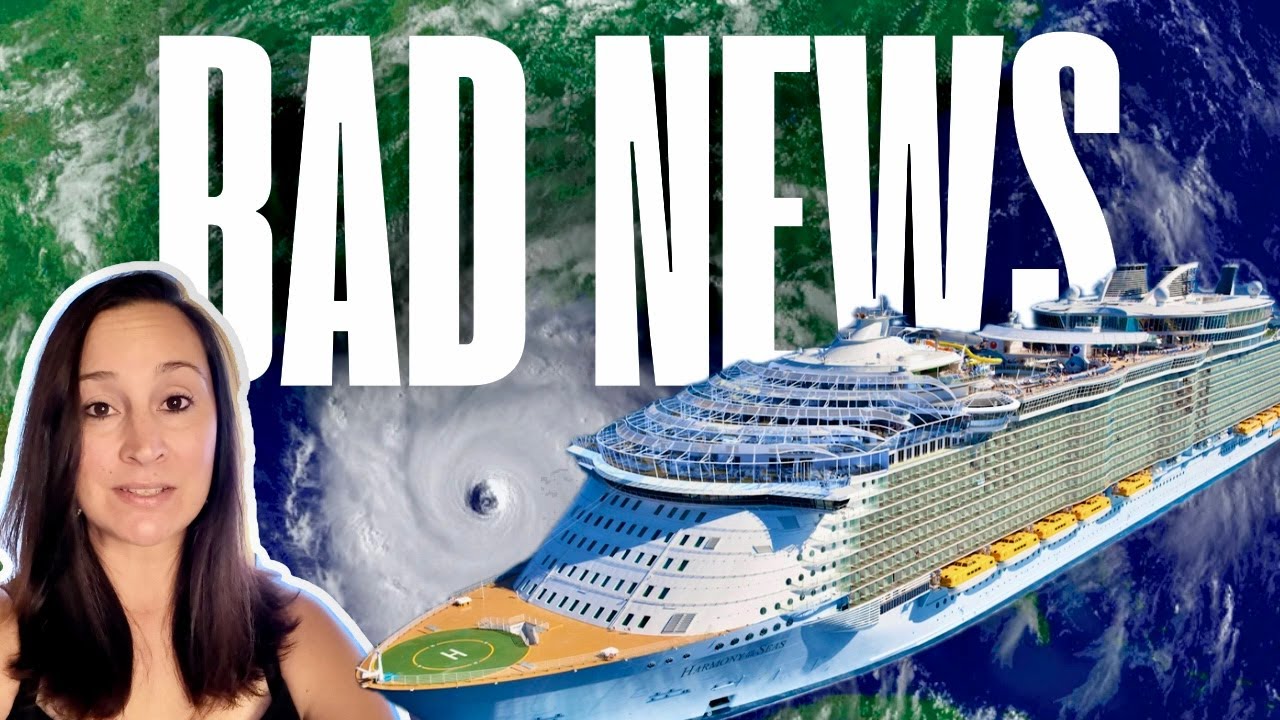 Bad News on Harmony of the Seas | Hurricane Forces Cruise Course Change Bad News on Harmony of the Seas | Hurricane Forces Cruise Course Change