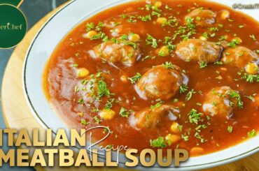 Italian Meatball Soup Recipe | Hearty, Flavorful, and Easy to Make