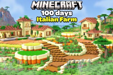 I Spent 100 Days Building an Italian Farm in Minecraft