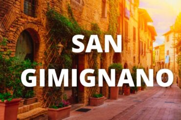 San Gimignano Italy Travel Guide: 14 BEST Things To Do In San Gimignano