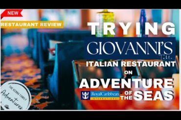 The BEST Royal Caribbean Dining Experience? Giovanni's Table Review