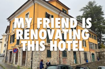 BUYING & RENOVATING a HOTEL in Tuscany