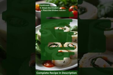 Mozzarella Steamed Chicken Rolls Recipe