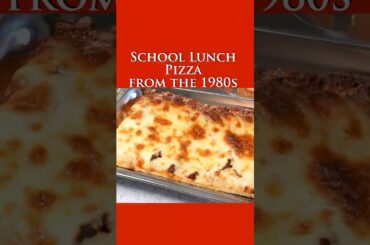 Making the School Cafeteria Pizza from the 1980s