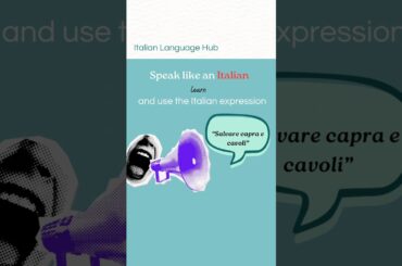 SALVARE CAPRA E CAVOLI - Learn a common Italian expression to use immediately! #learnitalian