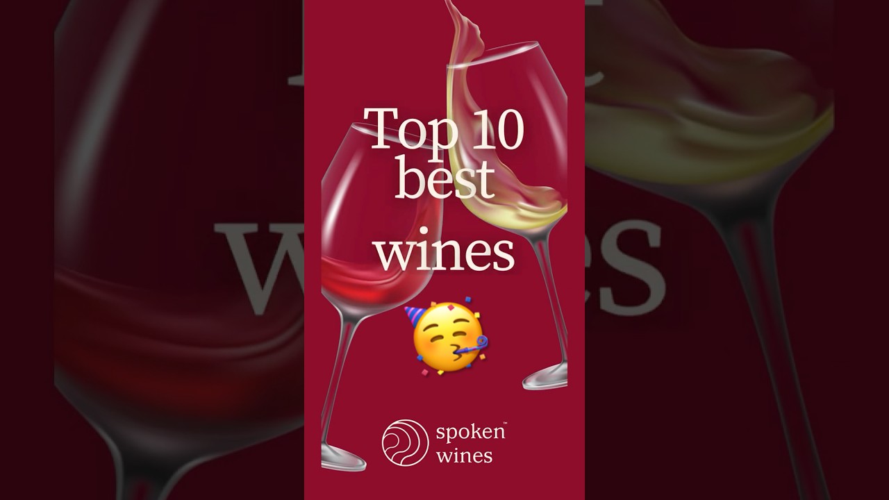 2024 Top 10 Best Wines – TASTED & RANKED 2024 Top 10 Best Wines - TASTED & RANKED