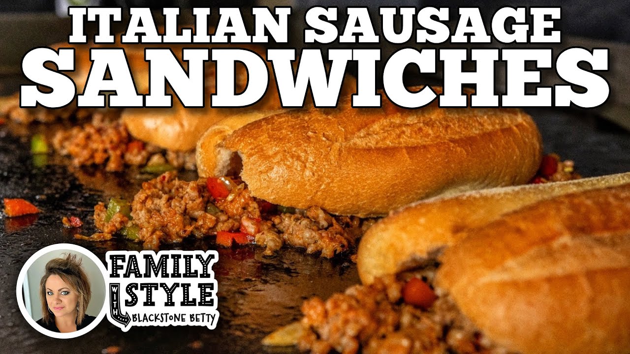 Italian Sausage Sandwiches | Blackstone Griddles Italian Sausage Sandwiches | Blackstone Griddles