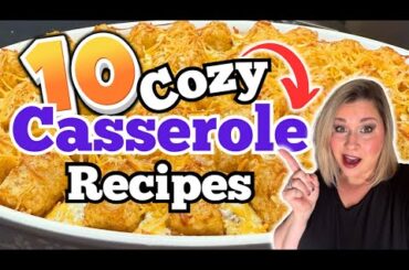 10 CRAZY DELICIOUS CASSEROLE Recipes You WON'T BELIEVE! | SIMPLE COZY CASSEROLES