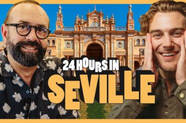24 HOURS IN SEVILLE - ft. Tapas Tour, Best Restaurants & Wine Bars