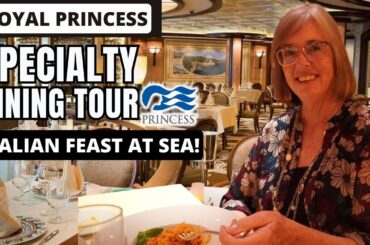 Princess ROYAL PRINCESS Specialty Dining: Sabatini's, Crown Grill & More!