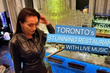 Toronto’s Gorgeous Italian Restaurant with Live Music | Yorkville Fine Dining | Top Restaurants GTA
