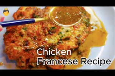 Chicken Francese Recipe /Easy to Make