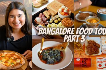BANGALORE Food Tour (Part 3) | Cafes & Restaurants | Italian, Breakfast, Burger & more