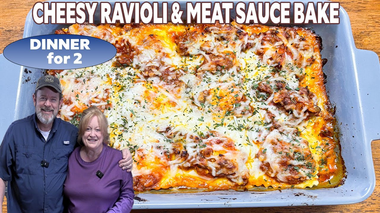 CHEESY RAVIOLI BAKE WITH MEAT SAUCE DINNER FOR TWO OR MORE CHEESY RAVIOLI BAKE WITH MEAT SAUCE DINNER FOR TWO OR MORE