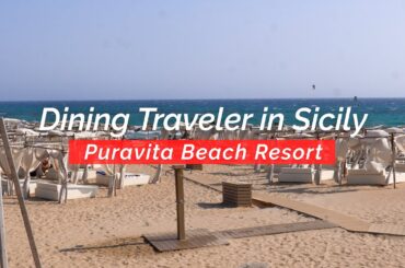 PURAVITA Beach Resort - Dining Traveler in Sicily