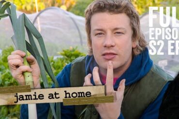 Leeks | Jamie Oliver At Home Full Episode | Season 2 Episode 8