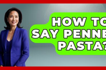 How To Say Penne Pasta? - Story Of Italy