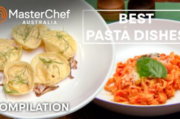 Best Pasta Recipes | MasterChef Australia | MasterChef World