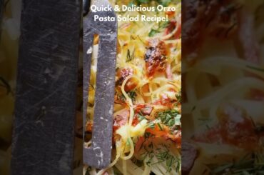 This Mediterranean Orzo Pasta Salad Will Make Your Taste Buds DANCE!