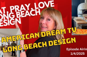 Eat Pray Love LONG BEACH The American Dream AD S8E44
