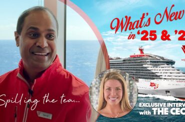 Virgin Voyages CEO SPILLS the TEA! - What's Next in '25 & '26?