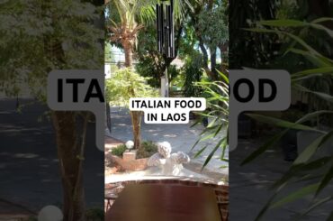 Italian Food in Laos #italy #food #laos #tourism