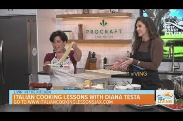 Livin' in the Kitchen: Italian Cooking Lessons with Diana Testa