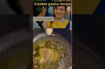 Cooker Pasta Recipe #shorts #youtubeshorts #shortsfeed #pasta #recipe